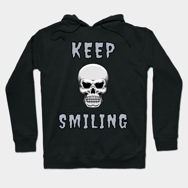 Keep Smiling - Skull Hoodie by Rusty-Gate98